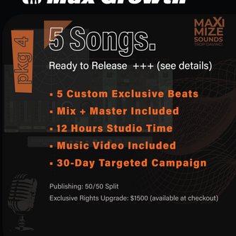 Max Growth 5 Songs Package - premium music production with beats, mixing, mastering, music video and marketing by Maximize Sounds